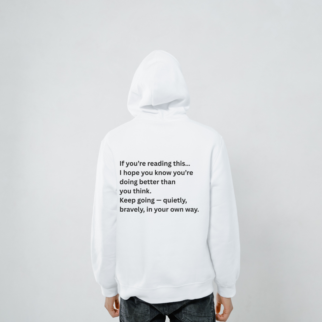 “You Are Still Here” Story Hoodie